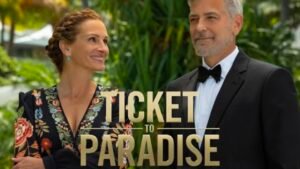 Ticket to Paradise Ott release date