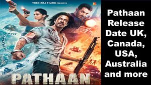 Pathaan Release Date Canada